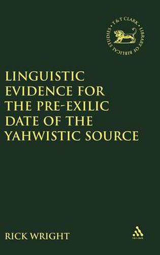 Cover image for Linguistic Evidence for the Pre-exilic Date of the Yahwistic Source