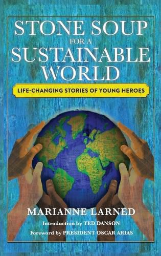 Cover image for Stone Soup for a Sustainable World (HARDBACK)