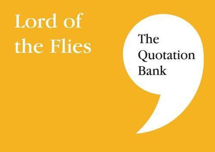 Cover image for The Quotation Bank: Lord of the Flies GCSE Revision and Study Guide for English Literature 9-1