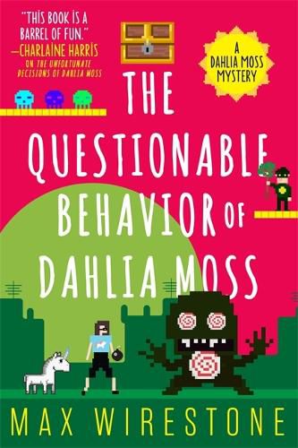 Cover image for The Questionable Behavior of Dahlia Moss