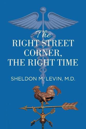 Cover image for The Right Street Corner, the Right Time