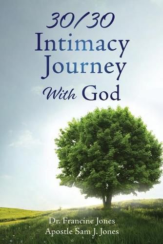 Cover image for 30/30 Intimacy Journey With God