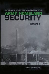 Cover image for Science and Technology for Army Homeland Security