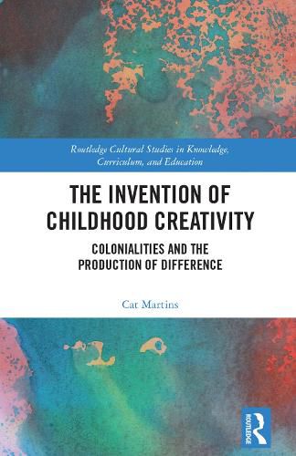 Cover image for The Invention of Childhood Creativity