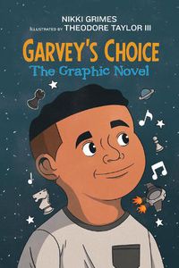 Cover image for Garvey's Choice: The Graphic Novel