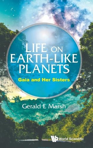 Cover image for Life On Earth-like Planets: Gaia And Her Sisters