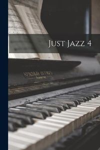 Cover image for Just Jazz 4