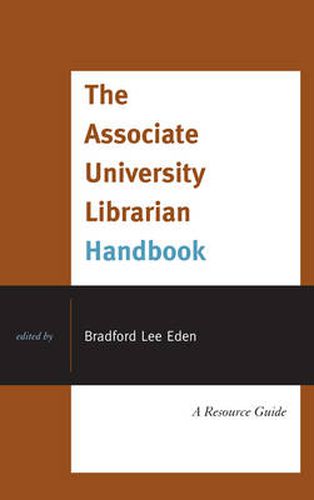 Cover image for The Associate University Librarian Handbook: A Resource Guide