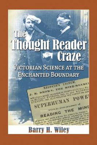 Cover image for The Thought Reader Craze: Victorian Science at the Enchanted Boundary