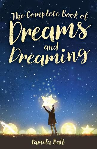 Cover image for The Complete Book of Dreams and Dreaming