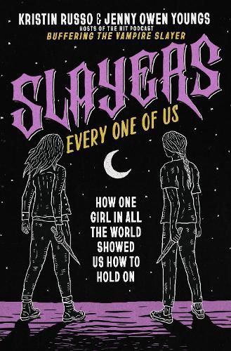 Cover image for Slayers, Every One of Us