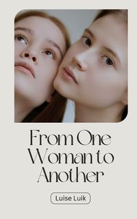 Cover image for From One Woman to Another