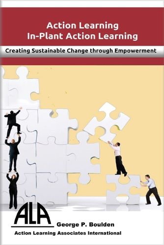 Action Learning in Change Management: Creating Successful Change