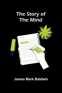 Cover image for The Story of the Mind