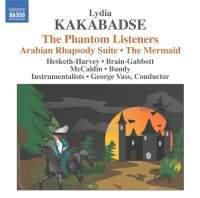 Cover image for Kakabadse Mermaid Russian Tableaux Song Of The Shirt Arabian Rhapsody Suite Phantom Listeners