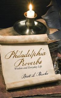 Cover image for Philadelphia Proverbs: Wisdom and Everyday Life