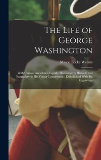 Cover image for The Life of George Washington