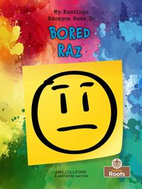 Cover image for Raz (Bored) Bilingual