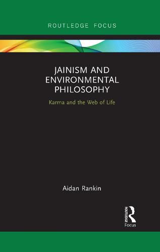 Cover image for Jainism and Environmental Philosophy: Karma and the Web of Life