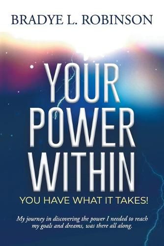 Cover image for Your Power Within, You Have What It Takes!