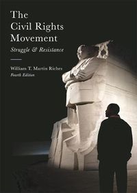 Cover image for The Civil Rights Movement: Struggle and Resistance