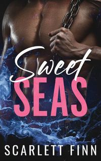 Cover image for Sweet Seas