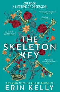 Cover image for The Skeleton Key: The brand-new unpredictable, tense and utterly gripping suspense from the million-copy bestselller