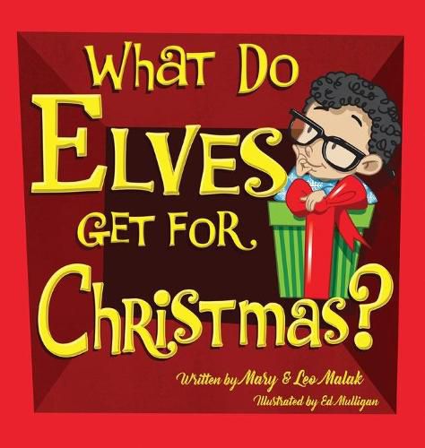 Cover image for What Do Elves Get For Christmas?