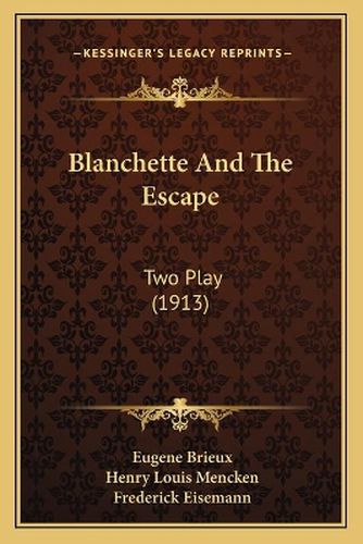 Blanchette and the Escape: Two Play (1913)