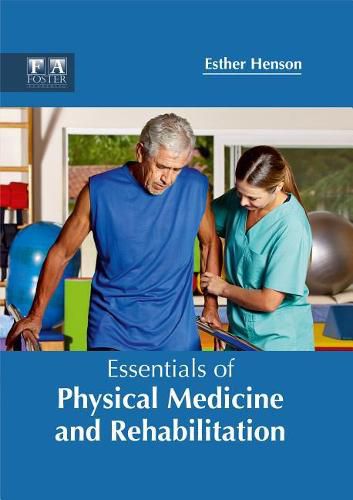 Cover image for Essentials of Physical Medicine and Rehabilitation