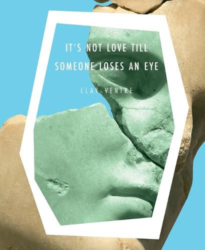 Cover image for It's Not Love till Someone Loses an Eye