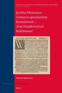 Cover image for Jacobus Montanus: 'Centuria epistolarium formularum' / 'Eine Hundertschaft Briefmuster'