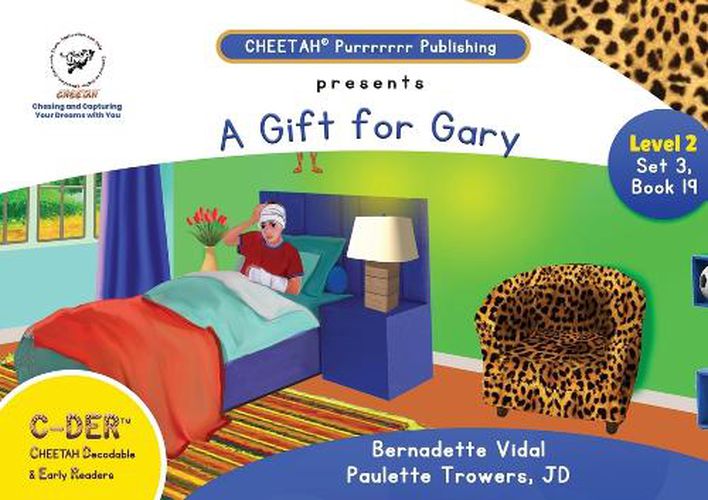 Cover image for C-DER (CHEETAH Decodable & Early Readers) Set 3, Book23, A Gift for Gary