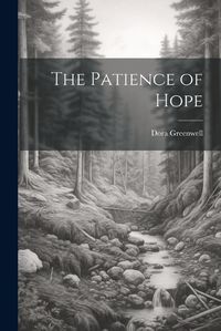 Cover image for The Patience of Hope