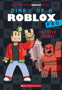 Cover image for Monster Escape (Diary of a Roblox Pro #1)