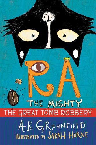 Cover image for Ra the Mighty: The Great Tomb Robbery