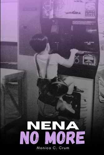 Cover image for Nena No More