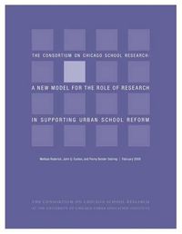 Cover image for Ccsr: A New Model for the Role of Research in Supporting Urban School Reform