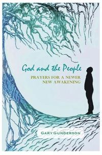 Cover image for God and the People: Prayers for a Newer New Awakening