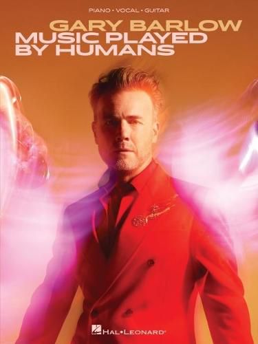 Cover image for Gary Barlow: Music Played by Humans