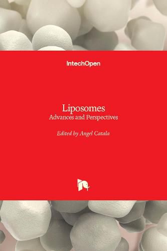 Cover image for Liposomes: Advances and Perspectives