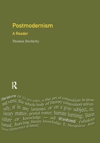 Postmodernism: A Reader