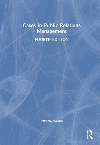 Cases in Public Relations Management