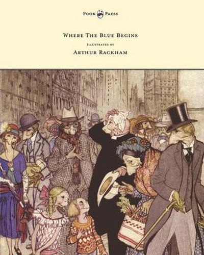 Cover image for Where The Blue Begins - Illustrated by Arthur Rackham