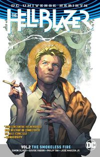 Cover image for The Hellblazer Vol. 2: The Smokeless Fire (Rebirth)