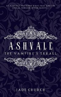 Cover image for Ashvale: The Vampire's Thrall