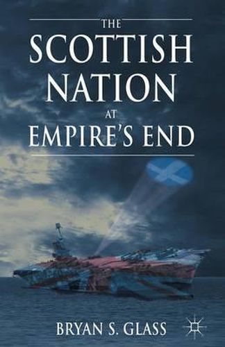 Cover image for The Scottish Nation at Empire's End