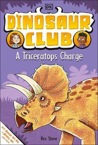 Cover image for Dinosaur Club: A Triceratops Charge