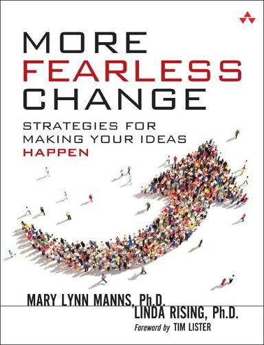 Cover image for More Fearless Change: Strategies for Making Your Ideas Happen