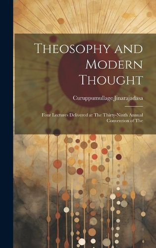 Cover image for Theosophy and Modern Thought
